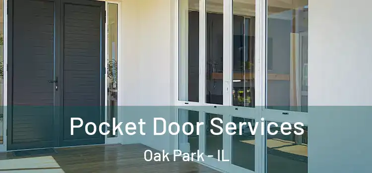 Pocket Door Services Oak Park - IL